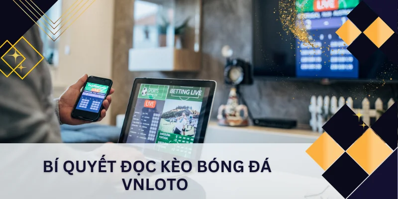 Đọc Kèo Bóng Đá